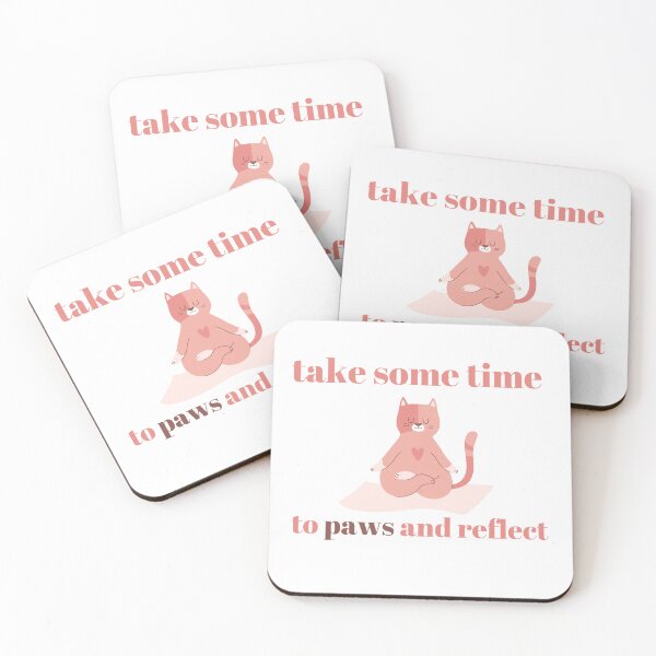 Item preview, Take some time to Paws and Reflect designed and sold by BlesstB.