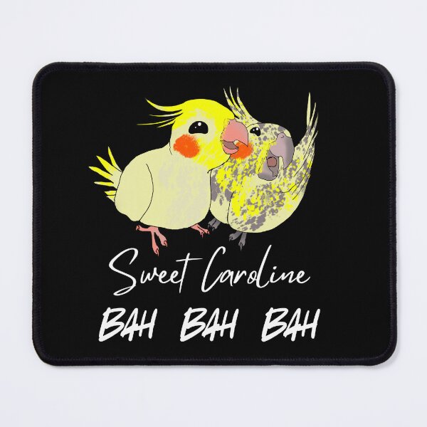Item preview, Sweet Caroline Bah Bah Bah Cockatiel Singing designed and sold by InsanelyD.
