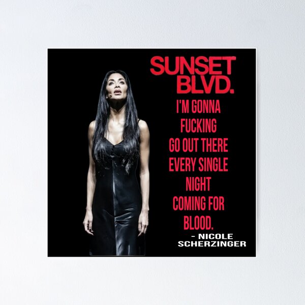Item preview, Sunset Blvd. Nicole Scherzinger Quote designed and sold by CMooreWorx.