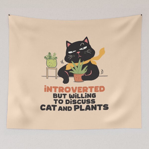 Item preview, Introverted but willing to discuss Cat and Plants designed and sold by LazyCaat.