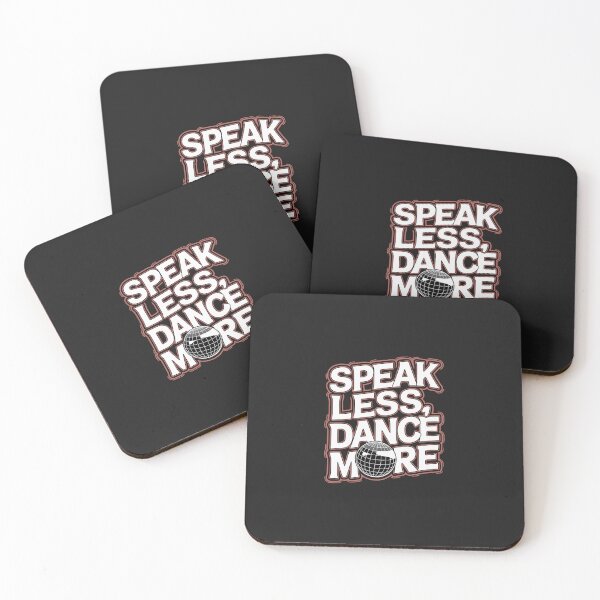 Item preview, Speak Less, Dance More - Dance Music. designed and sold by paulo silveira.