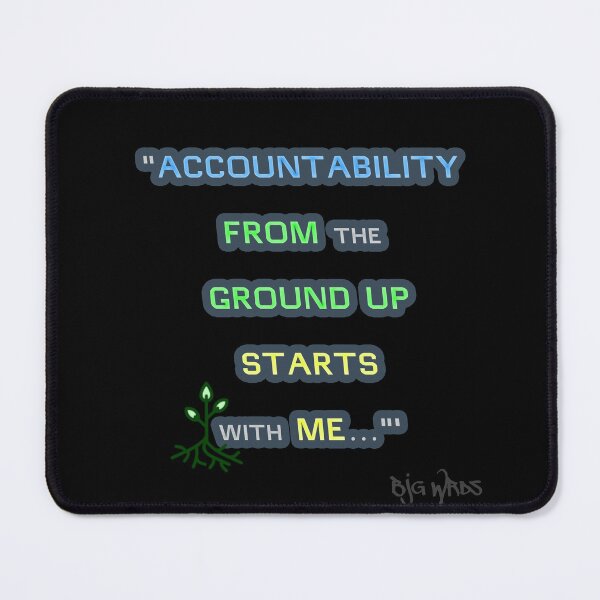 Item preview, "ACCOUNTABILITY..." Quote 10/01/2024 designed and sold by BJGWRDS.