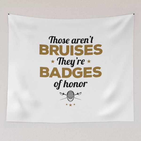 Item preview, Fencing Sport These Aren't Bruises They're Badges of Honor designed and sold by jaygo.