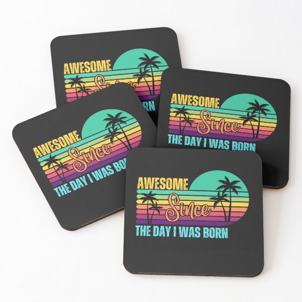 Item preview, Retro Awesome Since The Day I Was Born designed and sold by AlienOccupation.