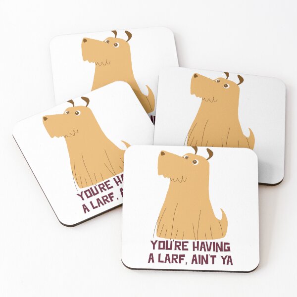 Item preview, You're Having A Larf, Ain't Ya designed and sold by Boggy62.