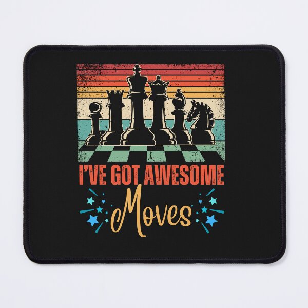 Item preview, Retro Chess Game I've Got Awesome Moves designed and sold by AlienOccupation.