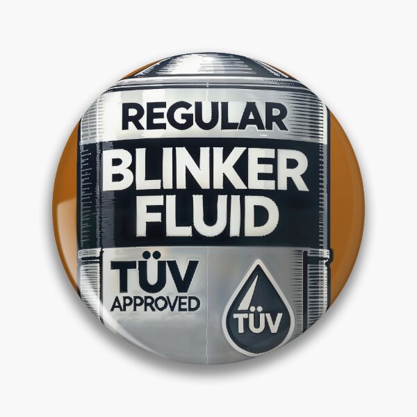 Item preview, Regular Blinker Fluid - Road-Ready Reliability designed and sold by mugooooo.
