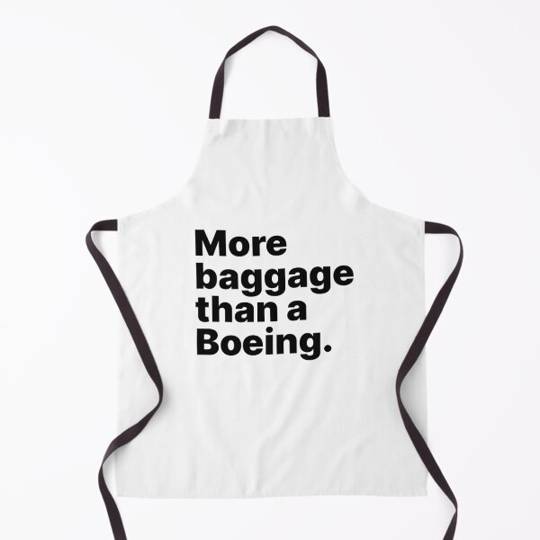 Item preview, More baggage than a Boeing | Life luggage designed and sold by ThingsOnTees.