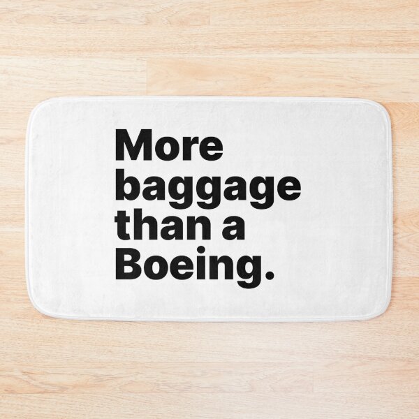 Item preview, More baggage than a Boeing | Life luggage designed and sold by ThingsOnTees.