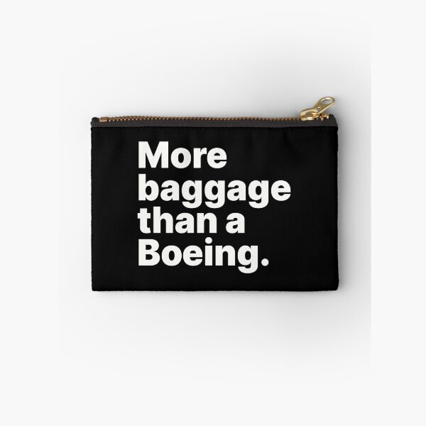 Item preview, More baggage than a Boeing | Life luggage designed and sold by ThingsOnTees.