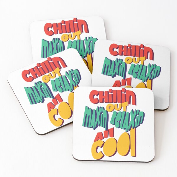 Item preview, Chilling Out Maxin Relaxin all cool gift designed and sold by AshleyBerryy.