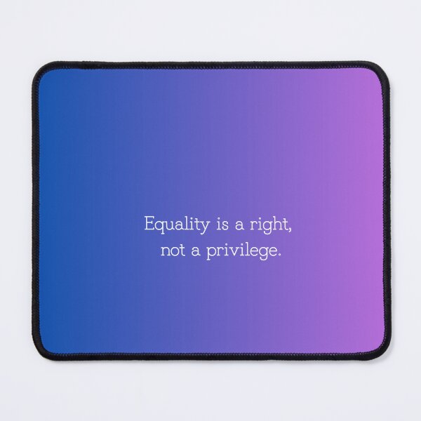 Item preview, Equality is a right, not a privilege. designed and sold by AmuraLumina.