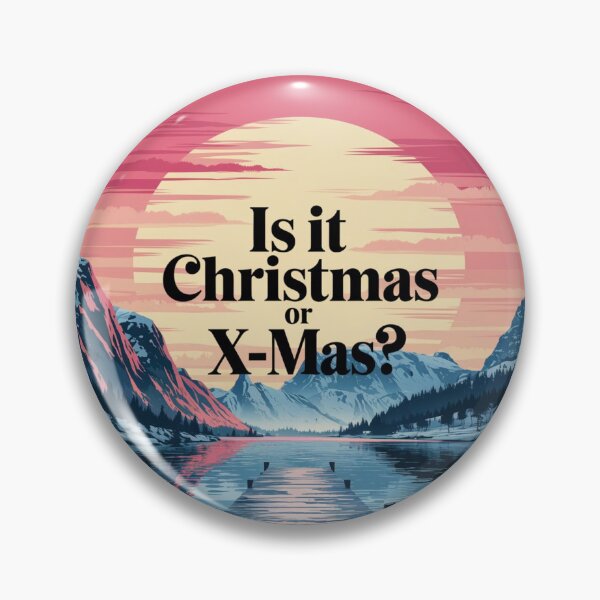 Item preview, Is It Christmas or X-Mas? designed and sold by NtoikeShop123.