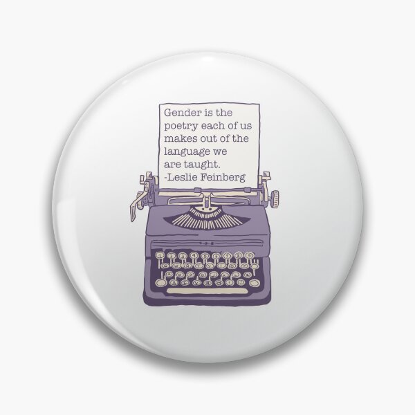 Item preview, Leslie Feinberg Gender is the Poetry Typewriter designed and sold by sapphosphere.