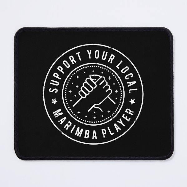 Item preview, Support Your Local Marimba Player designed and sold by MaryAller.