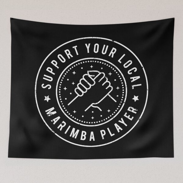 Item preview, Support Your Local Marimba Player designed and sold by MaryAller.
