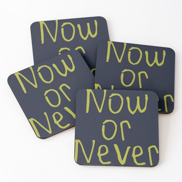 Item preview, Now Or Never designed and sold by kinpirks.