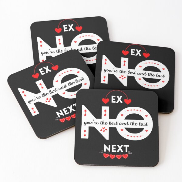 Item preview, No Ex, No Next: You’re the Best and the Last – The Perfect Statement for Relationships designed and sold by DesignDazzles.