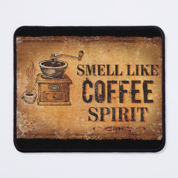 Item preview, Smell Like Coffee Spirit designed and sold by MEWSnSWAG.