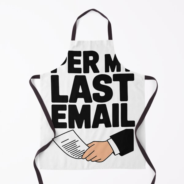 Item preview, Per My Last Email - Office Humor designed and sold by Gifts0.