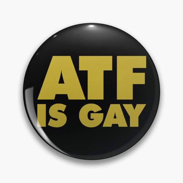 Item preview, ATF is Gay designed and sold by DefinedbyDesign.