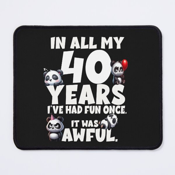 Item preview, 40th Birthday I Had Fun Once It Was Awful Cute Panda Bear designed and sold by TeddybearClub.