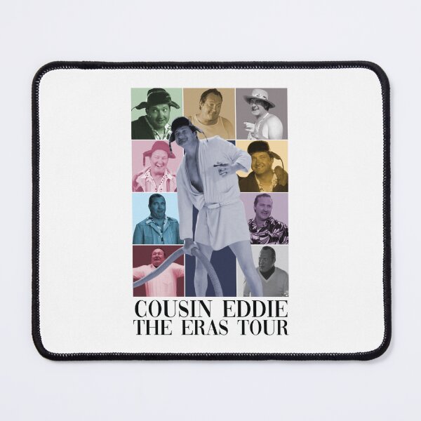 Item preview, Cousin Eddie Eras Tour designed and sold by kjanedesigns.