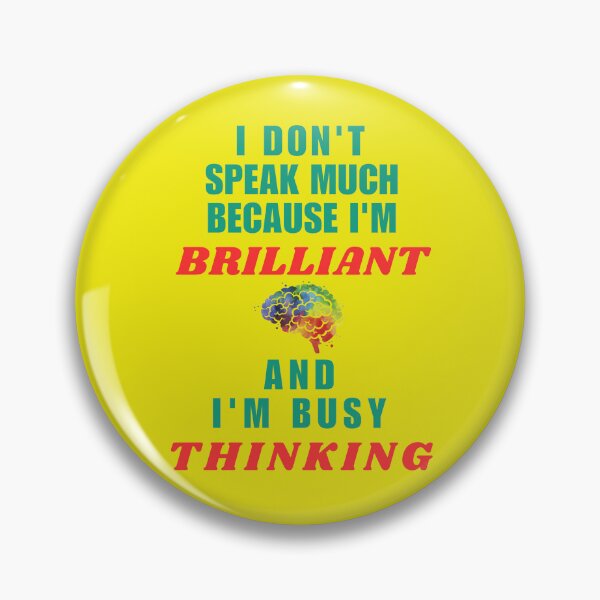 Item preview, Brilliant And Thinking designed and sold by JoezPlace.