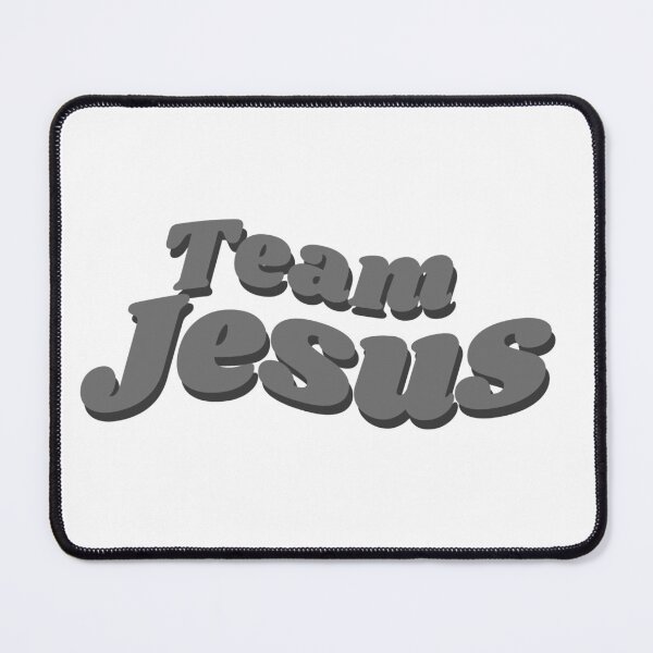Item preview, Team Jesus - black quote designed and sold by Cre8iveCat.