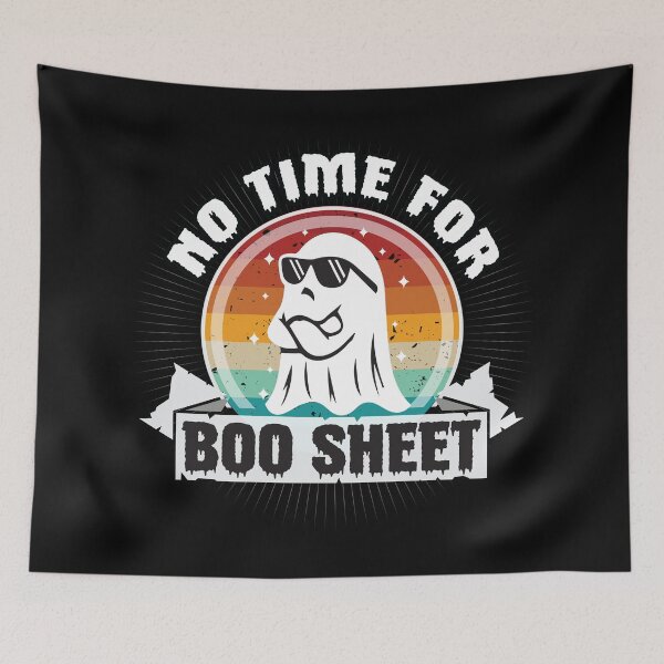 Item preview, Funny No Time for Boo Sheet designed and sold by OhBoyLoveIt.