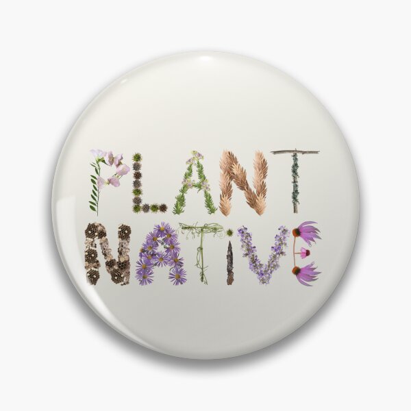 Item preview, Plant Native Plants - Support Pollinators  designed and sold by EveryDayDabble.