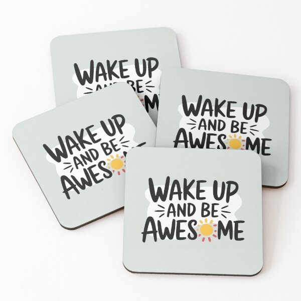 Item preview, Wake Up And Be Awesome designed and sold by artchic4you.