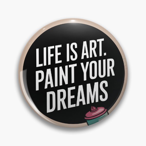 Artikelvorschau, Das Leben ist Kunst. Malen Sie Ihre Träume. Geschenk für Street-Art-Liebhaber. entworfen und verkauft von paulo silveira.