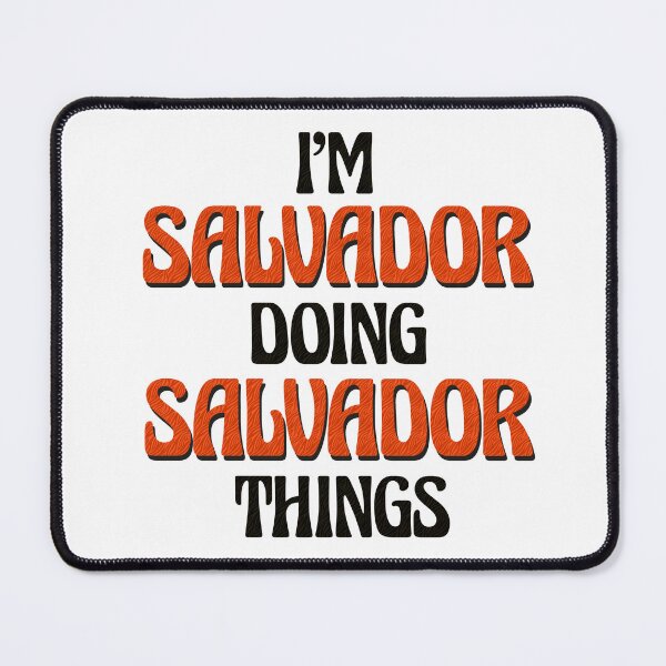 Item preview, I'm Salvador Doing Salvador Things designed and sold by Oussinc.