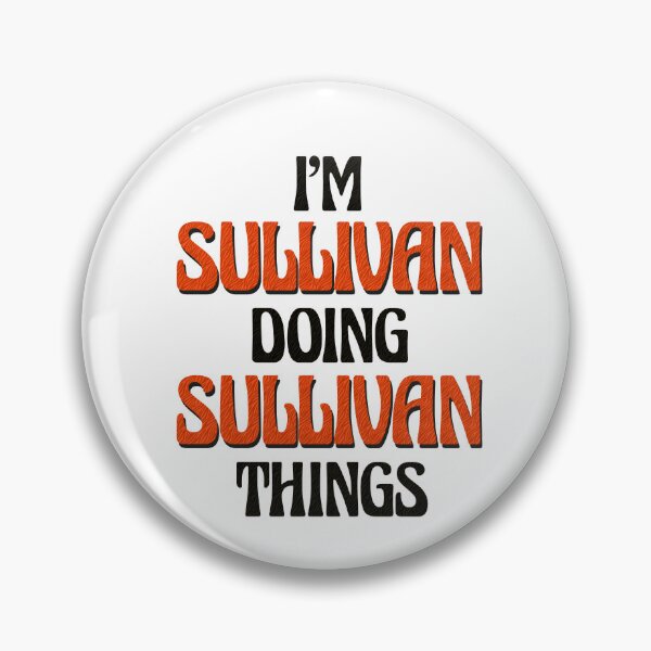 Item preview, I'm Sullivan Doing Sullivan Things designed and sold by Oussinc.