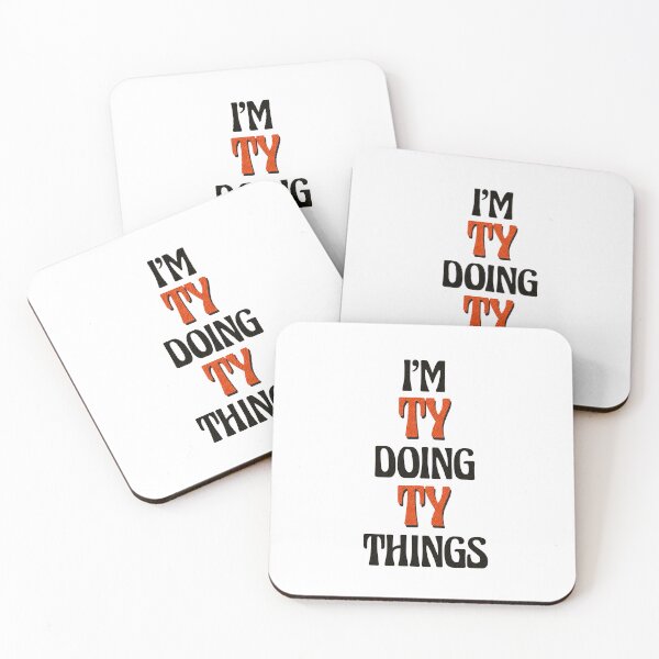 Item preview, I'm Ty Doing Ty Things designed and sold by Oussinc.