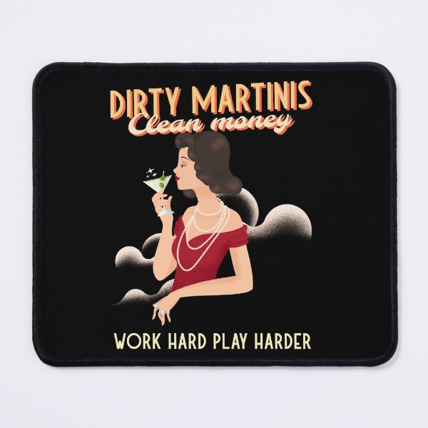 Artikelvorschau, Dirty Martinis Sauberes Geld entworfen und verkauft von HauntingWaves.