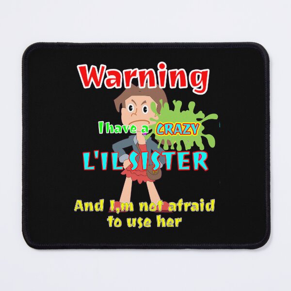 Item preview, Warning Crazy Little Sister Dark Hair designed and sold by Aurorapod.