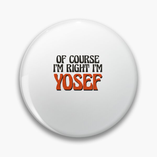Item preview, Of Course I'm Right I'm Yosef designed and sold by Watsonarts.