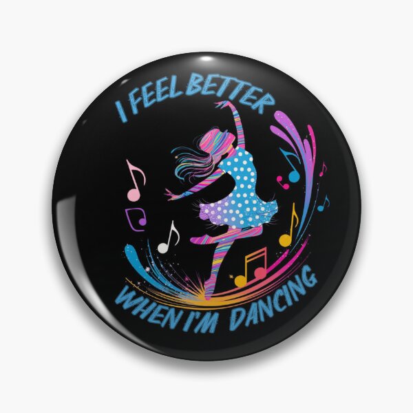 Item preview, I Feel Better When I'm Dancing designed and sold by ketkacreations.