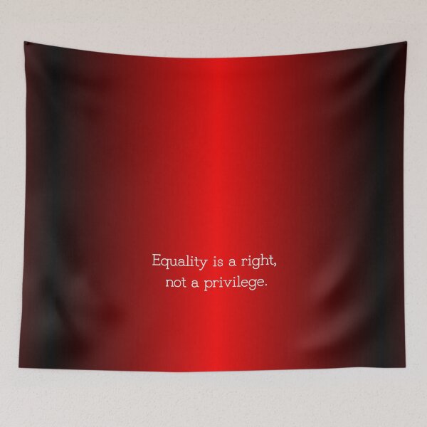 Item preview, Equality is a right, not a privilege. designed and sold by AmuraLumina.