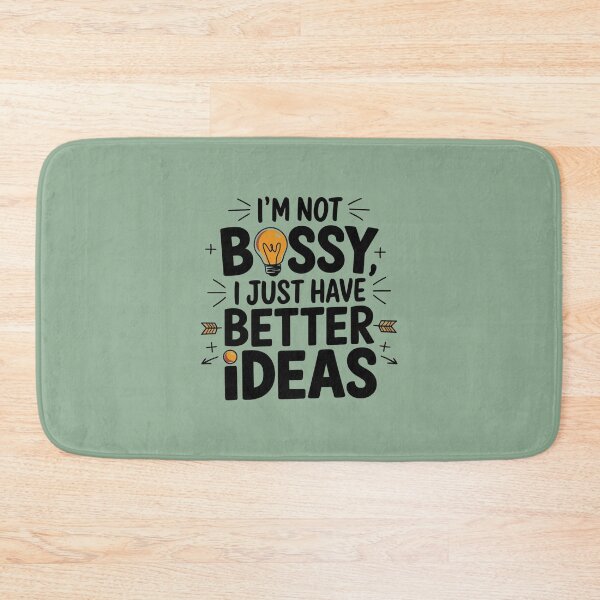 Item preview, Im Not Bossy I Just Have Better Ideas designed and sold by artchic4you.
