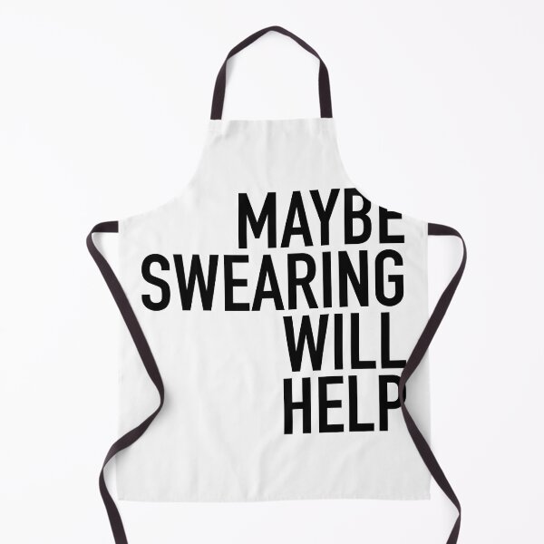 Item preview, MAYBE SWEARING WILL HELP designed and sold by corbrand.