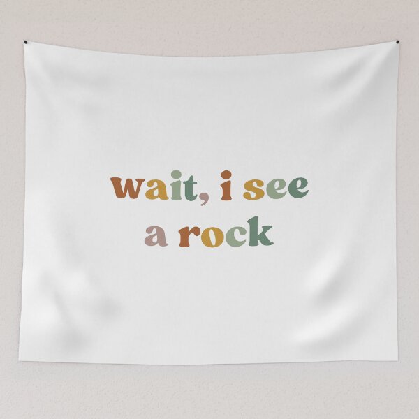 Item preview, Wait, I See A Rock, Funny Geologist designed and sold by faridman.