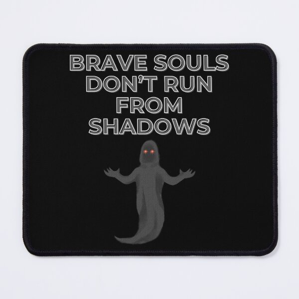 Item preview, Fearless Hearts Don’t Run from Shadows designed and sold by UN-FUR-GETTABLE.