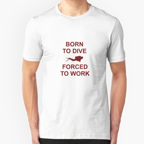 Born to Dive Slim Fit T-Shirt