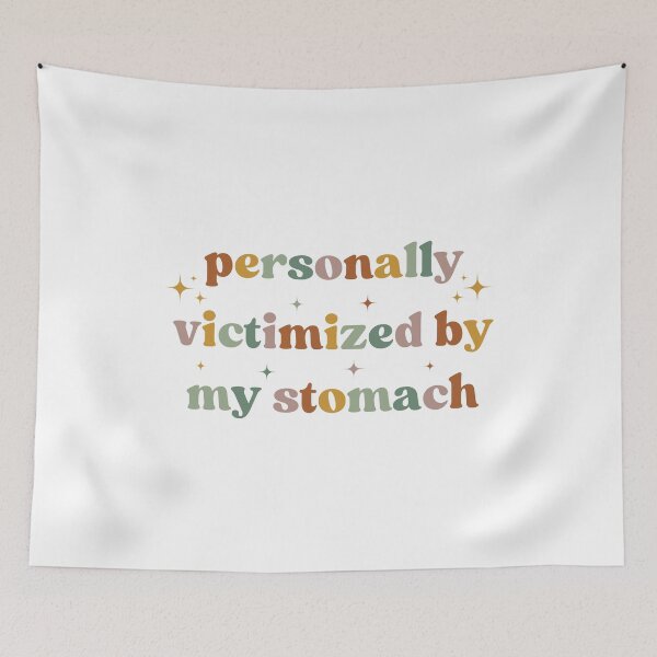 Item preview, Personally Victimized By My Stomach, Funny Tummy Hurts designed and sold by faridman.