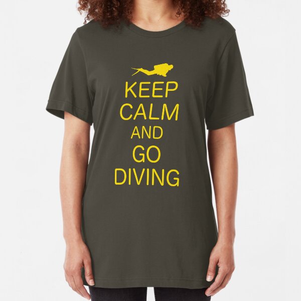 KEEP CALM AND GO DIVING Slim Fit T-Shirt