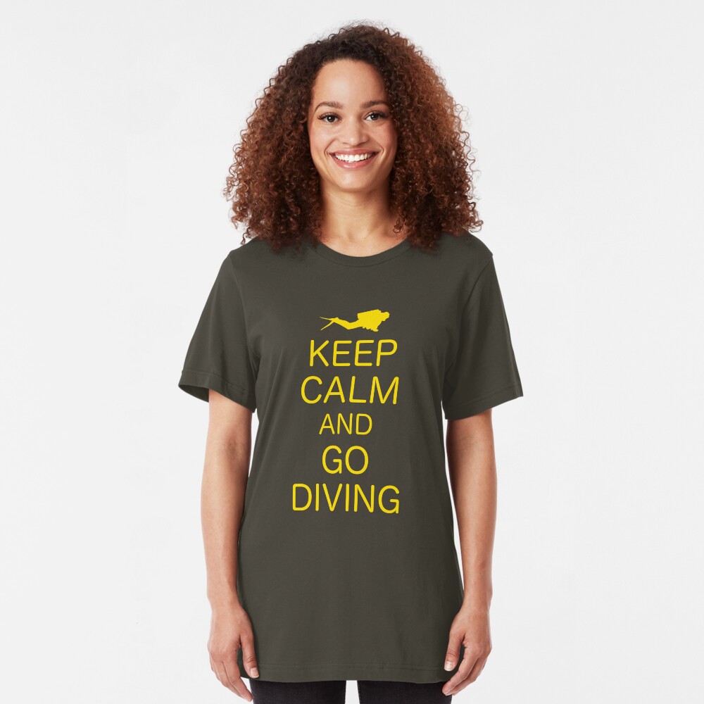 KEEP CALM AND GO DIVING Slim Fit T-Shirt