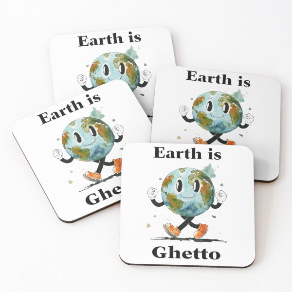 Item preview, Earth is Ghetto, Adult Humor designed and sold by LoveAndSage.